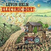 Levon Helm: Electric Dirt